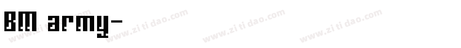 BM army字体转换
